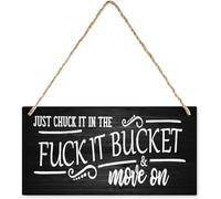Wood Hanging Decor Sign Just Chuck It In The Fuck It Bucket Wooden Hanging Sign Plaque For Bedroom Kitchen Garden Wall Pub Club Coffee Hanging Sign Decor 5x10 Inch