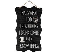 Wood Hanging Decor Sign That‘S What I Do - I Read Books, I Drink Coffee, And I Know Things Funny Hanging Wood Wall Decor Inspirational Home Farmhouse Kitchen Cafe Decoration 12X6 In