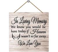 Wood Hanging Sign With Sayings We Know You Would Be Here Today If Heaven Wasn T So Far Away Hanging Wall Plaque Wood Signs,Kitchen Bedroom Home DéCor Gift, Rustic Farmhouse Decor For The Home 8" x 8"