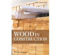 Wood in Construction: How to Avoid Costly Mistakes
