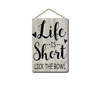 Wood Kitchen Sign, Life is Short Lick The Bowl, Kitchen Cafe Pub Decor 8x12 inch / 20x30 cm