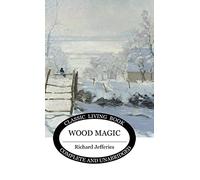 Wood Magic - Hardback NEW Jefferies, Rich 29/03/2021
