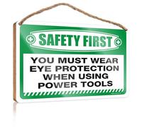 Wood Plaque Sanded Edge & Lacquered Finish | Decor For Desk Farmhouse Decor - Farm To Table Wall Decor/Safety First You Must Wear Eye Protection When Using Power Tools