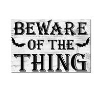 Wood Sign Beware of The Thing The Horror Family Sign Halloween Decor Wooden Signs Motivational Wall Art Rustic Wall Decorations for Living Room Kitchen Wall Hanger Retro Decoration Sign 12x18in
