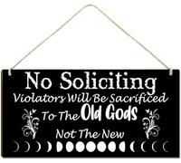 Wood Sign For No Soliciting Violators Will Be Sacrificed To The Old Gods Not The New Rustic Farmhouse Wall Retro For Coffee Bar Front Door Outside Funny Porch Home Art Decor 8x12 Inch