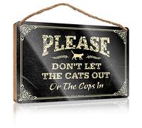 Wood Sign Plaque Please Don't Let The Cats Out Or The Cops In, Boho Home