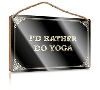 Wood Sign Plaque Varnished Surface & Sanded Edge - Guest Bathroom Decor | Country Decor For The House/I'd Rather Do Yoga
