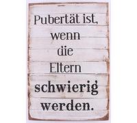 Wood Sign - Pubertät ist, wenn die eltern schwierig werden