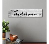 Wood Sign Welcome to The Shitshow Family Sign Decorative Wooden Farm Sign Positive Quotes Lettering Rustic Wood Signs for Kitchen Decor 4x18in