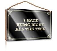 Wood Sign Wood-based Panel/Hanging Door Decor Pre-installed Hook - Inspirational Office Decor | Back Of Toilet Decor, I Hate Being Right All The Time