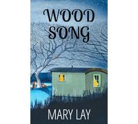 Wood Song: A Wynn Vale Tale