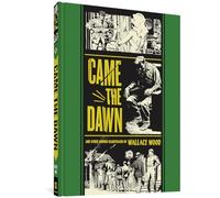 Wood, Wallace - “Came the Dawn” and Other Stories: 2 (The Fantagraphics EC Comics Artists Library)