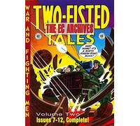 Wood, Wally - The EC Archives: Two-Fisted Tales Volume 2: The EC Archives: Issues 7-12: 02 (EC ARCHIVES TWO FISTED TALES HC)