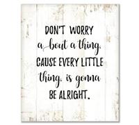 Wood Welcome Sign Don't Worry About A Thing Morden Wooden Plaque, Inspirational Quotes Wooden Sign for The Home Office Decorations 10x12 Inch