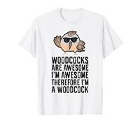 Woodcocks are Awesome I'm Awesome Therefore I'm A Woodcock T-Shirt