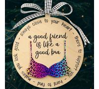 Wooden Best Friend Ornament for Women 2025 Christmas Ornaments for Tree Decorations, Funny Besties Friendship Ornament Gifts, A Good Friend is Like a Good Bra Keepsake Ornaments Leopard