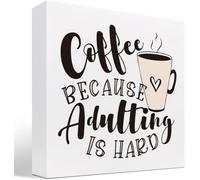 Wooden Box Sign - "Coffee Because Adulting Is Hard" Cute Inspirational Plaque Home Kitchen Office Coffee Bar Man Cave Desk Shelf Table Decor 5x5Inch