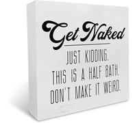 Wooden Box Sign - Country "Get Naked Just Kidding This is a Half Bath" Bathroom Block Rustic Home Restroom Toilet Shelf Table Decoration 5x5Inch
