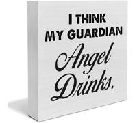 Wooden Box Sign - Country "I Think My Guardian Angel Drinks" Colleague Block Rustic Home Office Dorm Shelf Wall Decoration 5x5Inch