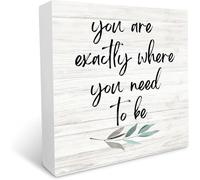 Wooden Box Sign - "You Are Exactly Where You Need To Be" Desk Decor Positive Mental Health Reminders Wooden Block for Home Office Shelf & Table 5x5Inch