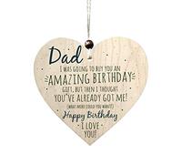 Wooden Hanging Heart Plaque,Handmade Wooden Hanging Heart Plaque,Dad,I was Going to Buy you an Amazing Birthday Gift,But Then I Thought You've Already Got me,Happy Birthday Day,I Love You. (Father)