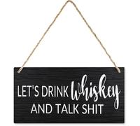 Wooden Hanging Let'S Drink Whiskey And Talk Shit Whiskey Sign Whiskey Wooden Wall Art Decor Decorative Plaque Sign For House Family Living Room Bedroom Kitchen 5x10 Inch