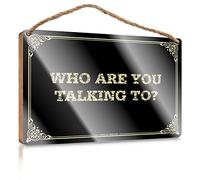 Wooden Hanging Plaque Sign Who Are You Talking To? Wooden Sign Winter Sign For Front Door Signs For Bathroom(20X30CM)