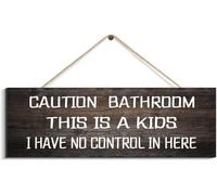 Wooden Hanging Sign Wall Art Decorations - Caution Bathroom This Is A Kids I Have No Control In Here - Vintage Family Wall Decor Signs For Kitchen Bedroom Dining Room Home_6x16inch