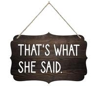 Wooden Hanging Signs Room Decorations That'S What She Said Michael Scott The Office Home Signs Decor Wood Decorations Hanging Signs Home Decor Wall Decor Rustic Gift 15x30 CM