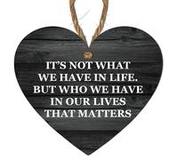 Wooden Heart Plaque - "It’s Not What We Have in Life, But Who We Have That Matters" - Motivational Wall Hanging - Perfect for Friends, Family, or Loved Ones (Small: 10 cm (H) × 9 cm (W))