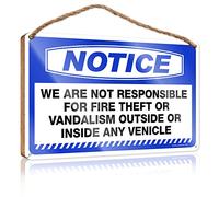 Wooden Plaque - Notice We Are Not Responsible For Fire Theft Or Vandalism