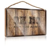 Wooden Plaques For Crafts Oh No Not You Again Wooden Sign Funny Bathroom Decor Funny Husband Gifts(23X35CM)
