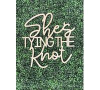 Wooden She's TYING THE Knot Sign for Backdrop | Bridal Shower Backdrop • Bachelorette Party Sign • Bride to Be Sign • Bridal Shower Decor • Wooden Bride to Be Sign