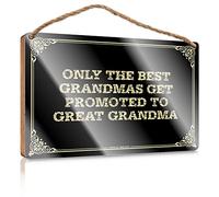 Wooden Sign | Wooden Board & Warning Smooth Edge - Funny Bathroom Decor/Fun Living Room Wall Decor, Only The Best Grandmas Get Promoted To Great Grandma