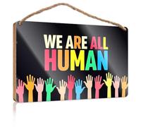 Wooden Signcute Unity In Diversity: Embracing Our Common Humanity Wooden Sign Home Office Decor Funny Wall Signs(15X28CM)