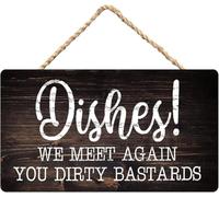 Wooden Signs/Dirty Dishes Sign - Dishes we Meet Again You Dirty Bastards - Funny Kitchen Wall Decor - Painted Rustic Wood Signs Kitchen Cafe Pub Decor,Rustic Wood Decor Gift 8x12 INCH