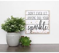 Wooden Signs With Sayings Don't let anyone dull your Sparkle - Rustic Wood Sign - Never let anyone dull your Sparkle - Sparkle - Shine bright - Jewelry vendor sign Wooden Sign 8x8 Inch