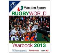 Wooden Spoon Rugby World Yearbook 2013