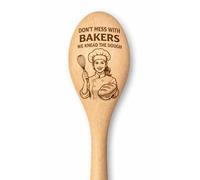 Wooden Spoon with Engraved Baker Quote, Don't Mess with Bakers We Knead The Dough, Kitchen Utensil, Natural Wood