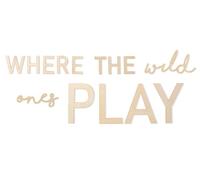 Wooden Where The Wild Ones Play - Plywood Words Sign For Wall Art, Photo Prop Where The Wild Ones Play, Nursery Wall Art, Wooden Word Text Art, Childrens Bedroom Art Gift (Where The Wild Ones Play)
