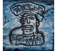 Woodentops - Before During After, The Woodentops 1982-1992