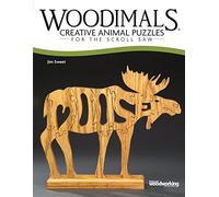 Woodimals: Creative Animal Puzzles for the Scroll Saw (Fox Chapel Publishing) 56 Fun Patterns in the Shape of Animals with the Animal's Name Inside the Design: Lion, Dolphin, Poodle, Owl, & Much More