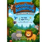 Woodland Adventure Coloring Book: A fun Coloring Book with Woodland Animals, Mazes, Spot the Difference and Educational Activities for Kids Ages 3-6 (Artful Mommy fun activity series)