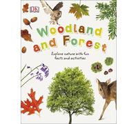 Woodland and Forest: Explore Nature with Fun Facts and Activities (Nature Explorers)