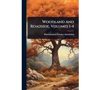 Woodland And Roadside, Volumes 1-4