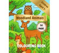 Woodland Animals Childrens Colouring Book