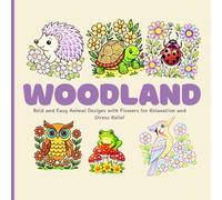 Woodland, Bold and Easy Animal Designs with Flowers for Relaxing Coloring Fun