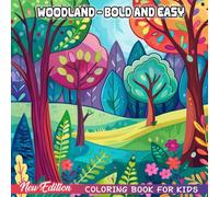 Woodland - Bold and Easy Coloring Book: Simple Forest Friends & Calm Nature Fun