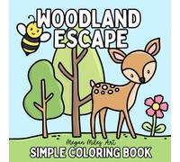 Woodland Escape Coloring Book: Bold & Easy Designs for Adults and Kids (Bold & Easy Coloring Books)