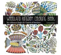 Woodland Kingdom Coloring Book: 65+ whimsical designs for creativity & relaxation (Coloring Art)